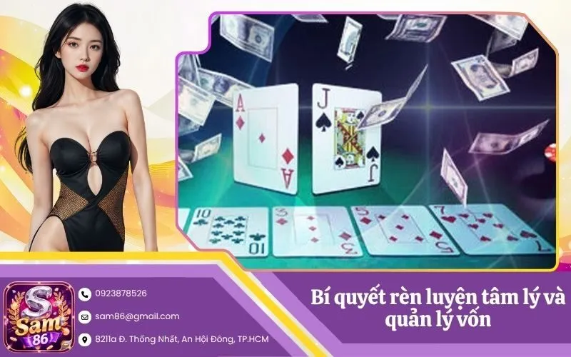 Bí quyết rèn luyện tâm lý và quản lý vốn