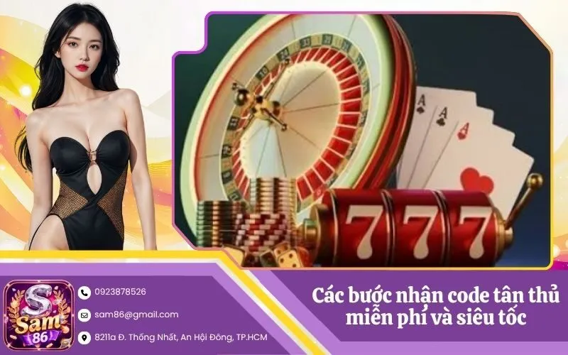 Các bước nhận code tân thủ miễn phí và siêu tốc