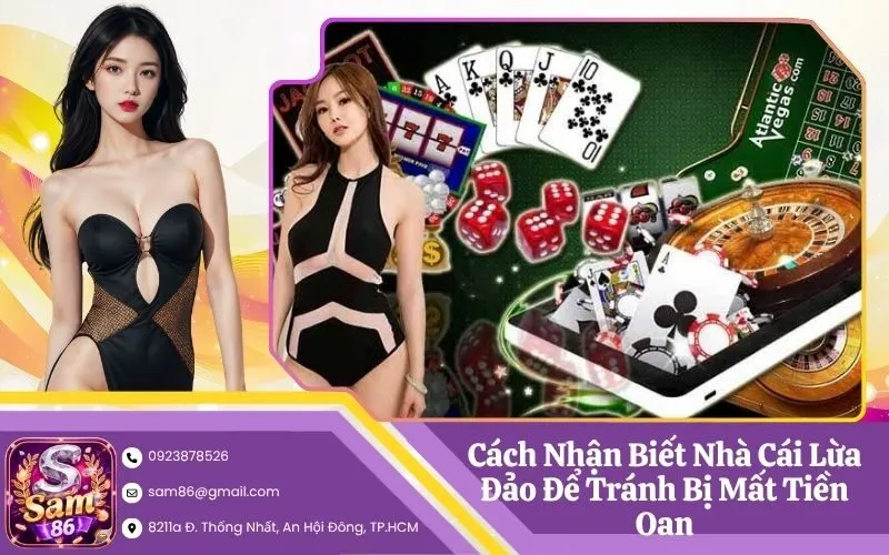 Cách Nhận Biết Nhà Cái Lừa Đảo Để Tránh Bị Mất Tiền Oan