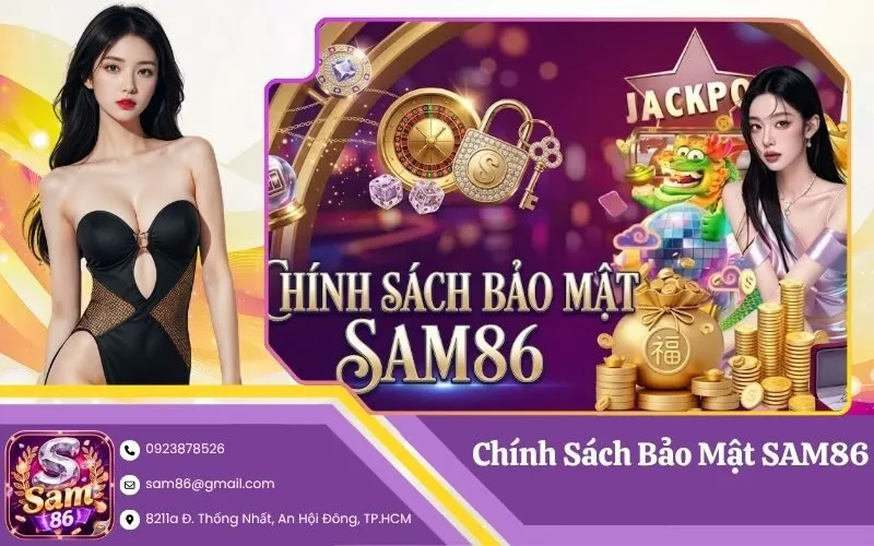 Chính Sách Bảo Mật SAM86