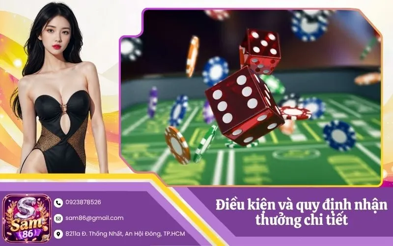 Điều kiện và quy định nhận thưởng chi tiết