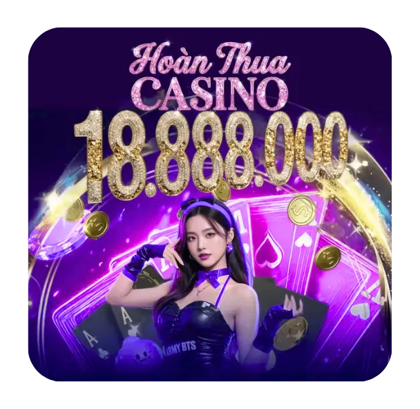 hoàn thua casino