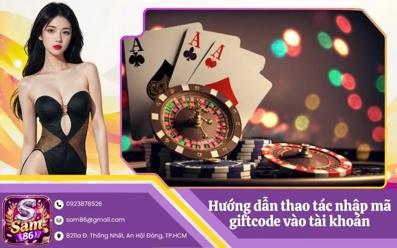 Hướng dẫn thao tác nhập mã giftcode vào tài khoản
