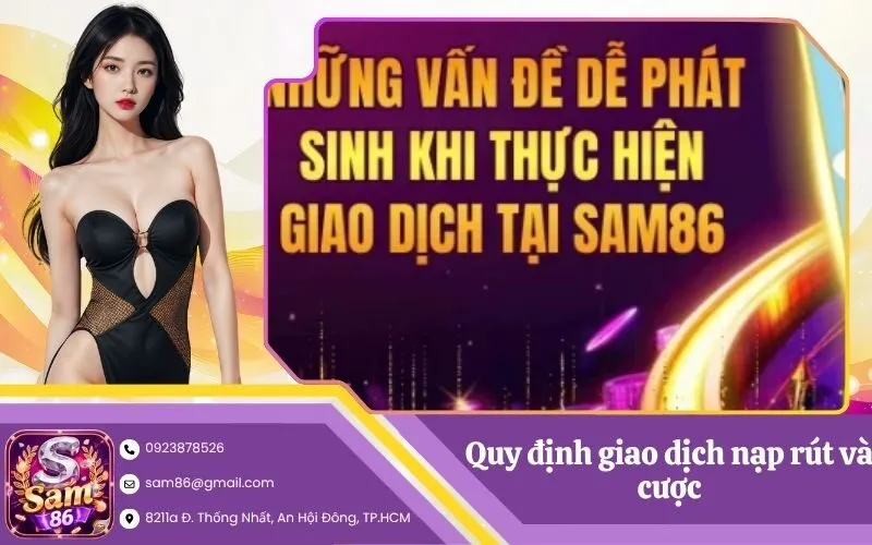 Quy định giao dịch nạp rút và cược