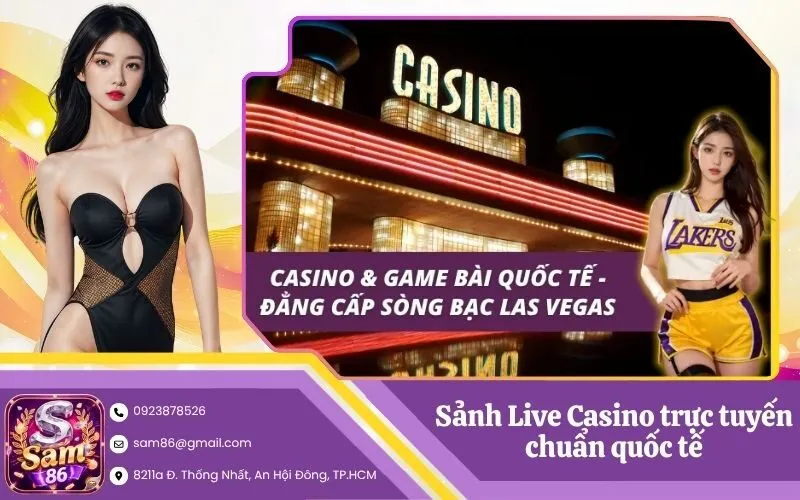Sảnh Live Casino trực tuyến chuẩn quốc tế
