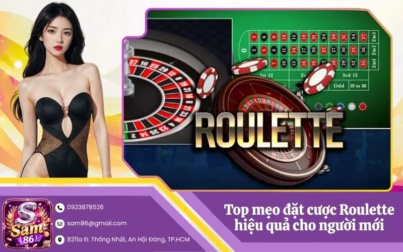 Top mẹo đặt cược Roulette hiệu quả cho người mới